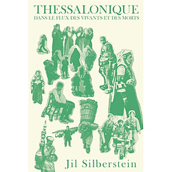 Thessalonique : dans le flux des vivants et des morts