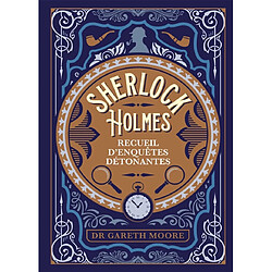 Sherlock Holmes : recueil d'enquêtes détonantes - Occasion