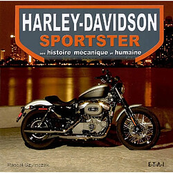 Harley-Davidson Sportster : son histoire mécanique et humaine - Occasion