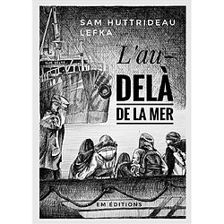 L'AU DELA DE LA MER : Une migrante nommée Blanche-Neige