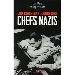 Les derniers jours des chefs nazis
