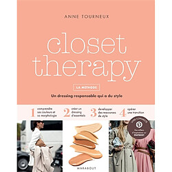 Closet therapy : la méthode : un dressing responsable qui a du style