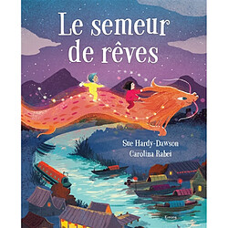 Le semeur de rêves