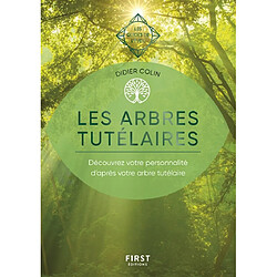 Les arbres tutélaires : découvrez votre personnalité d'après votre arbre tutélaire · Occasion Didier Colin