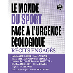 Le monde du sport face à l'urgence écologique : récits engagés