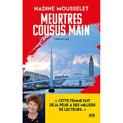 Une enquête de Laura Claes. Meurtres cousus mains : thriller