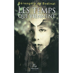 Les temps qui viennent