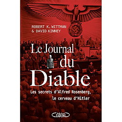 Le journal du diable : les secrets d'Alfred Rosenberg, le cerveau d'Hitler