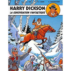 Harry Dickson : d'après Jean Ray. Vol. 6. La conspiration fantastique