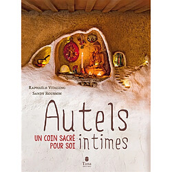 Autels intimes : un coin sacré pour soi