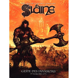 Slaine : geste des invasions. Vol. 2