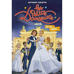 Les petits danseurs. Sur une valse...