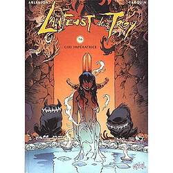Lanfeust de Troy. Vol. 6. Cixi impératrice