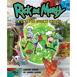 Rick and Morty : le livre de cuisine officiel - Occasion