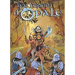 Les forêts d'Opale. Vol. 1. Le bracelet de Cohars
