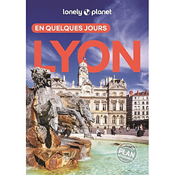 Lyon en quelques jours