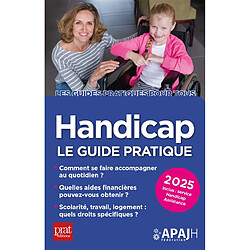 Handicap : le guide pratique 2025