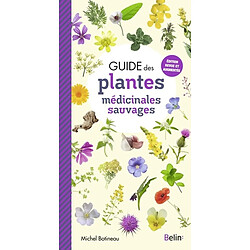 Guide des plantes médicinales sauvages