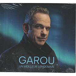 Garou - Un Meilleur Lendemain