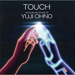 Yuji Ohno - Touch - The Sublime Sound of Yuji Ohno