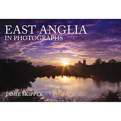 East Anglia in Photographs 