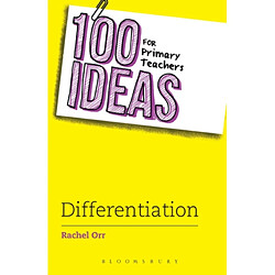 100 Ideas for Primary Teachers Differentiation