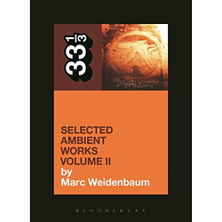 Aphex Twins Selected Ambient Works Volume II 