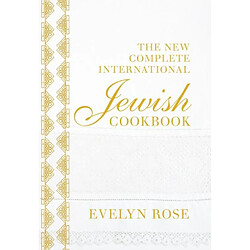 The New Complete International Jewish Cookbook 