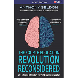 The Fourth Education Revolution Reconsidered