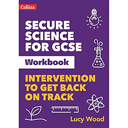 Secure Science for GCSE Workbook