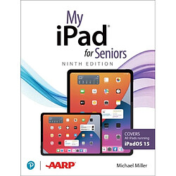 My iPad for Seniors Covers all iPads running iPadOS 15