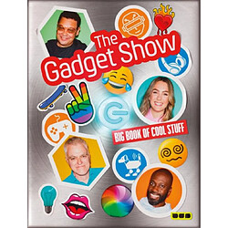 The Gadget Show The Big Book of Cool Stuff