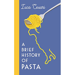 A Brief History of Pasta