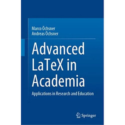 Advanced LaTeX in Academia