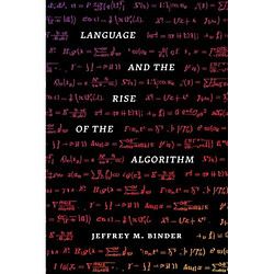 Language and the Rise of the Algorithm
