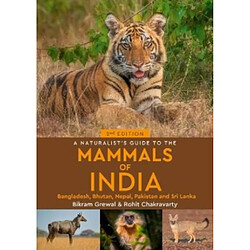 A Naturalists Guide to the Mammals of India