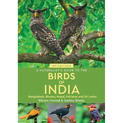 A Naturalists Guide to the Birds of India