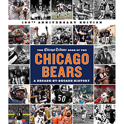 The Chicago Tribune Book of the Chicago Bears 2nd ed. 