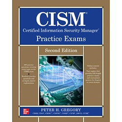 CISM Certified Information Security Manager Practice Exams Second Edition