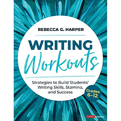 Writing Workouts Grades 612