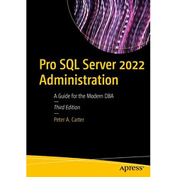 Pro SQL Server 2022 Administration