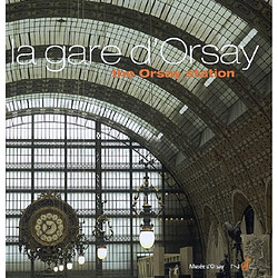 La gare d'Orsay. The Orsay station