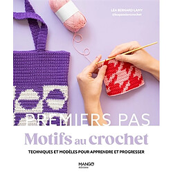 Motifs au crochet : techniques et modèles pour apprendre et progresser - Occasion