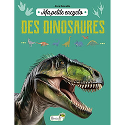 Ma petite encyclo des dinosaures
