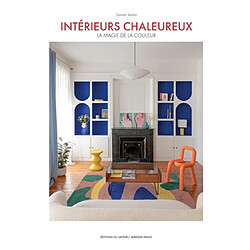 Intérieurs chaleureux : la magie de la couleur - Occasion