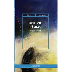 Une vie là-bas - Occasion