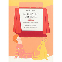 Le théâtre des papas : théâtre