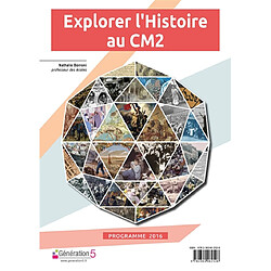Explorer l'histoire au CM2 - Occasion