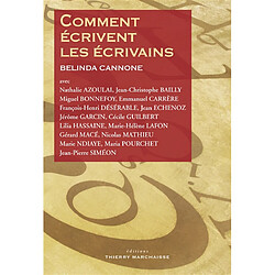 Comment écrivent les écrivains - Occasion