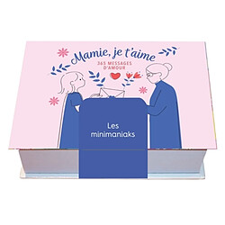 Mamie, je t'aime : 365 messages d'amour
